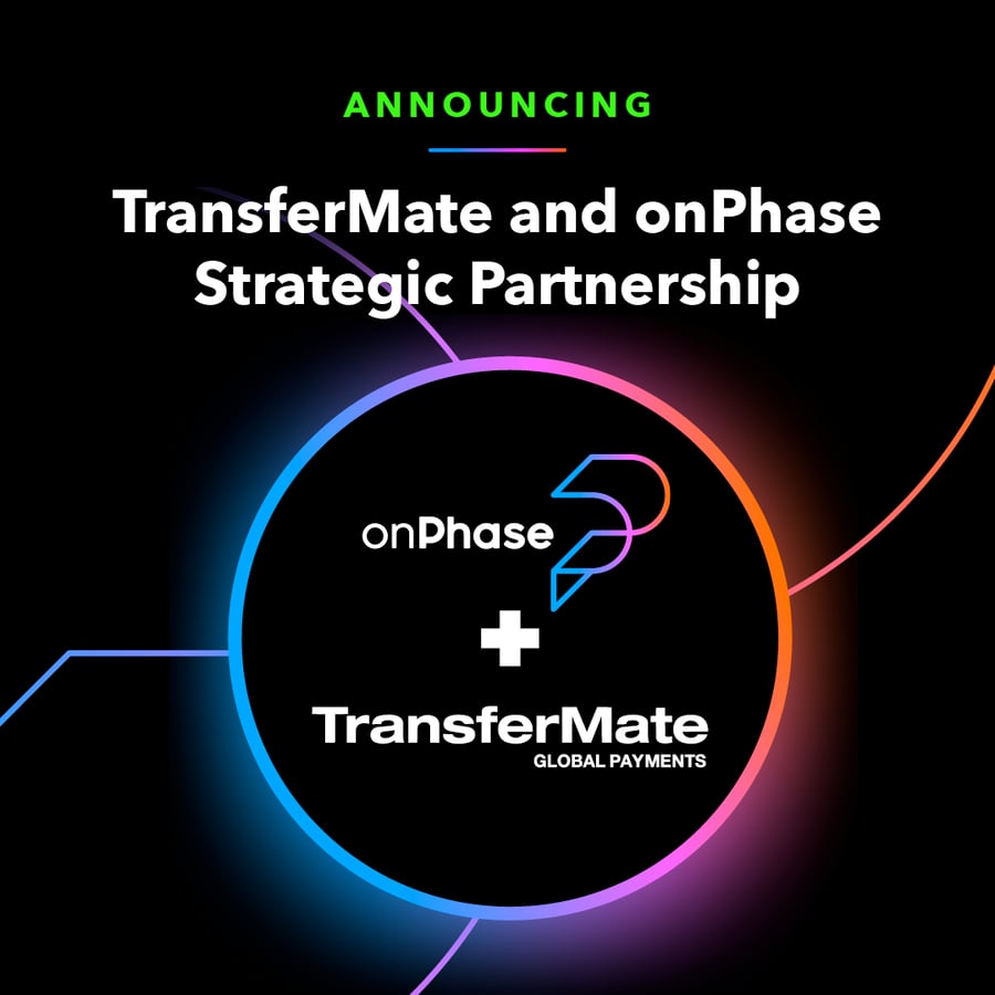 TransferMate and onPhase Partner to Extend Cross-Border Payment Capabilities | News