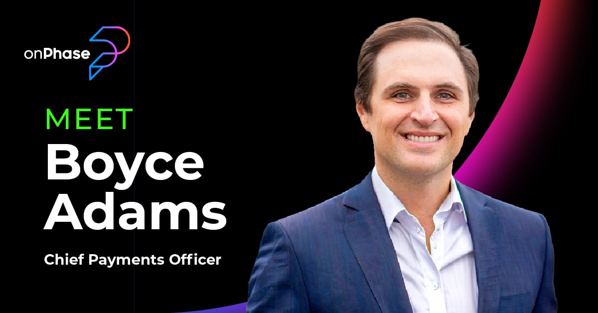 onPhase Appoints Boyce Adams as Chief Payments Officer